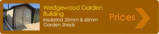 Wedgewood garden building prices